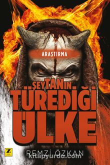 Şeytanın Türediği Ülke - Remzi Özkan