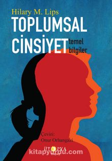 Toplumsal Cinsiyet Temel Bilgiler - Hilary M. Lips