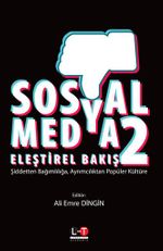 Sosyal Medya Eleştirel Bakış 2