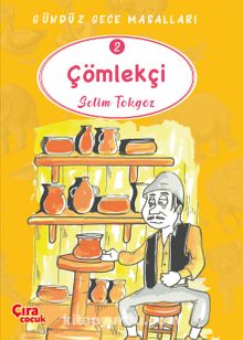 Çömlekçi / Gündüz Gece Masalları 2 - Selim Tokgöz