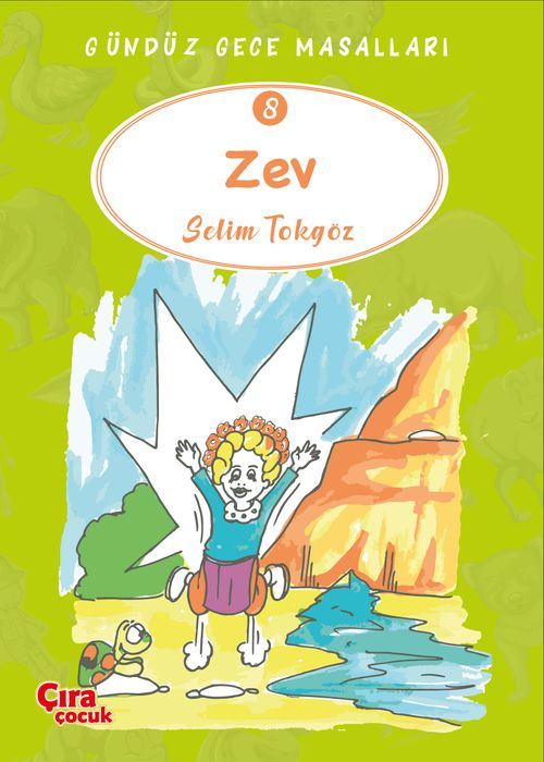 Zev / Gündüz Gece Masalları 8
