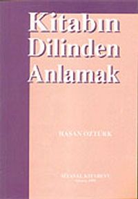 Kitabın Dilinden Anlamak