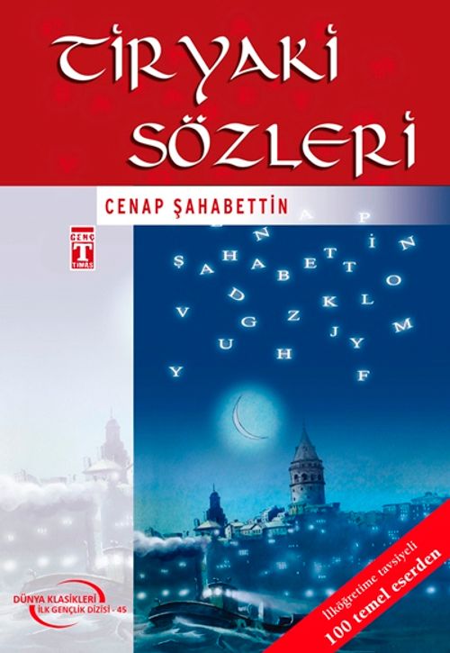 Tiryaki Sözleri / İlk Gençlik Klasikleri
