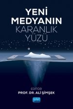 Yeni Medyanın Karanlık Yüzü