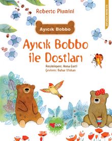 Ayıcık Bobbo ile Dostları - Roberto Piumini