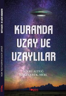 Kur'an da Uzay ve Uzaylılar