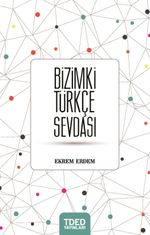 Bizimki Türkçe Sevdası