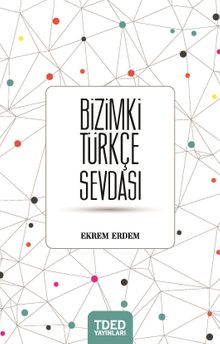 Bizimki Türkçe Sevdası