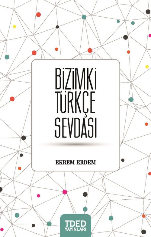 Bizimki Türkçe Sevdası