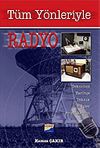 T&uuml;m Y&ouml;nleriyle Radyo