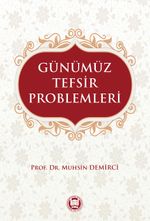 Günümüz Tefsir Problemleri
