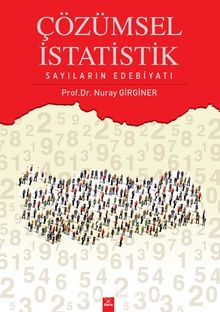 Çözümsel İstatistik Sayıların Edebiyatı - Nuray Girginer