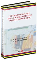 Spor Mağazacılığında Hizmet Kalitesi ve Marka Sadakati İlişkisi