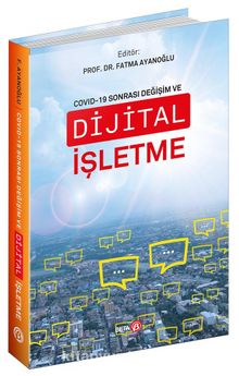 Covid-19 Sonrası Değişim ve Dijital İşletme - Prof. Dr. Fatma Ayanoğlu