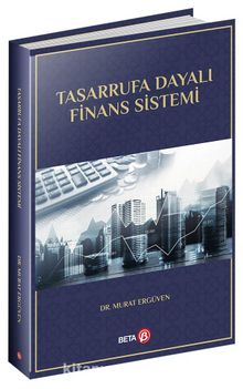 Tasarrufa Dayalı Finans Sistemi - Dr. Murat Ergüven