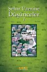 Şehir Üzerine Düşünceler 1