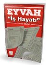 Eyvah ''İş Hayatı''