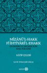 Mîzanü'l-Hakk Fî İhtiyari'l-Ehakk