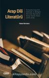 Arap Dili Literatürü & Türkiye'de Arap Dili, Edebiyatı ve Belagatı Alanında Yayımlanan Türkçe Eserler Dizini 1928-2018