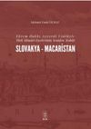 Ekrem Hakkı Ayverdi Us&ucirc;l&uuml;yle T&uuml;rk Mimar&icirc; Eserlerinin Yeniden Tesbiti Slovakya-Macaristan
