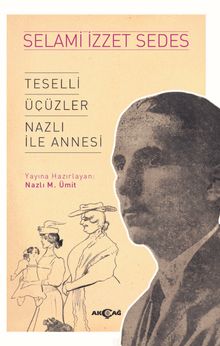 Teselli - Üçüzler - Nazlı İle Annesi