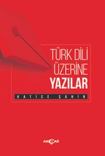 Türk Dili Üzerine Yazılar