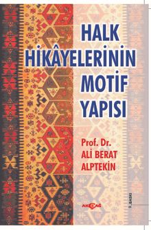 Halk Hikayelerinin Motif Yapısı