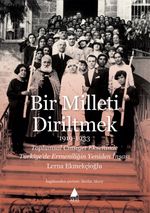 Bir Milleti Diriltmek (1919-1933)