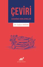 Çeviri Üzerine Derlemeler