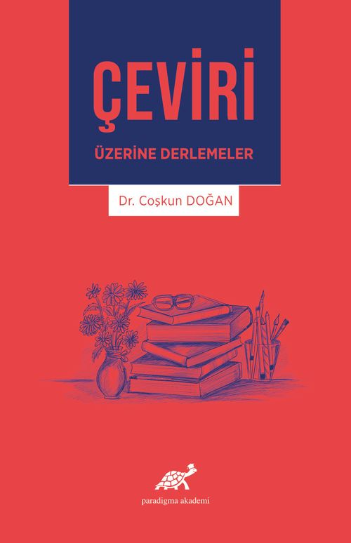 Çeviri Üzerine Derlemeler
