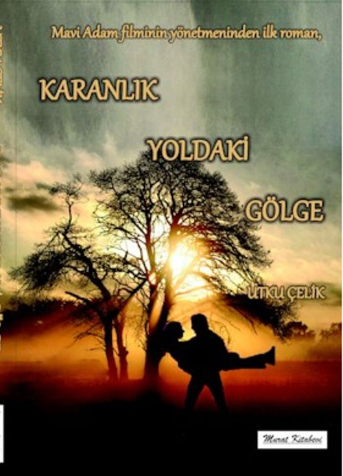 Karanlık Yoldaki Gölge