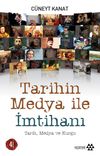 Tarihin Medya ile İmtihanı & Tarih, Medya ve Kurgu