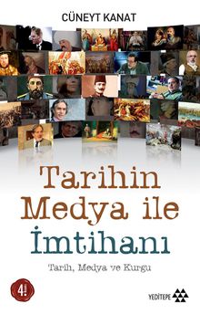 Tarihin Medya ile İmtihanı & Tarih, Medya ve Kurgu