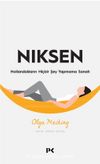 Niksen & Hollandalıların Hiçbir Şey Yapmama Sanatı