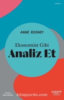 Ekonomist Gibi Analiz Et - Anne Rooney