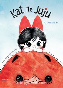 Kat İle Juju - Kataneh Vahdani