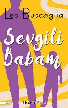 Sevgili Babam - Leo Buscaglia