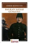 Balkan Savaşı Günlüğü
