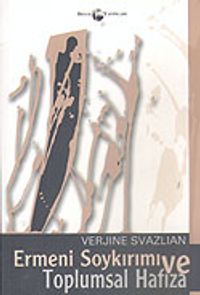 Ermeni Soykırımı ve Toplumsal Hafıza