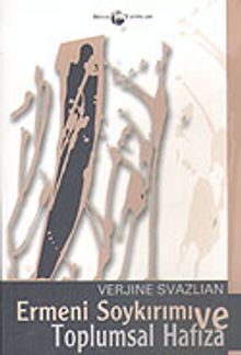 Ermeni Soykırımı ve Toplumsal Hafıza