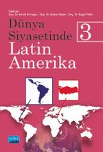 Dünya Siyasetinde Latin Amerika 3