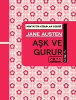 Aşk ve Gurur (Cilt 1) / Minyatür Kitaplar Serisi