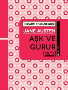 Aşk ve Gurur (Cilt 1) / Minyatür Kitaplar Serisi - Jane Austen