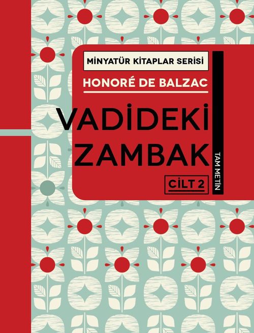 Vadideki Zambak (Cilt 2) / Minyatür Kitaplar Serisi