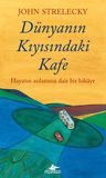 Dünyanın Kıyısındaki Kafe