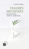 Yaşamın Metafiziği & Hegel'de Doğa, Tarih ve Alışkanlık