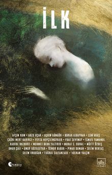 İlk / Bilimkurgu Seçkisi