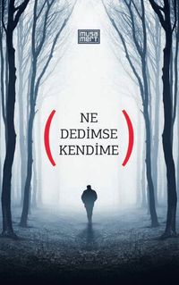 Ne Dedimse Kendime