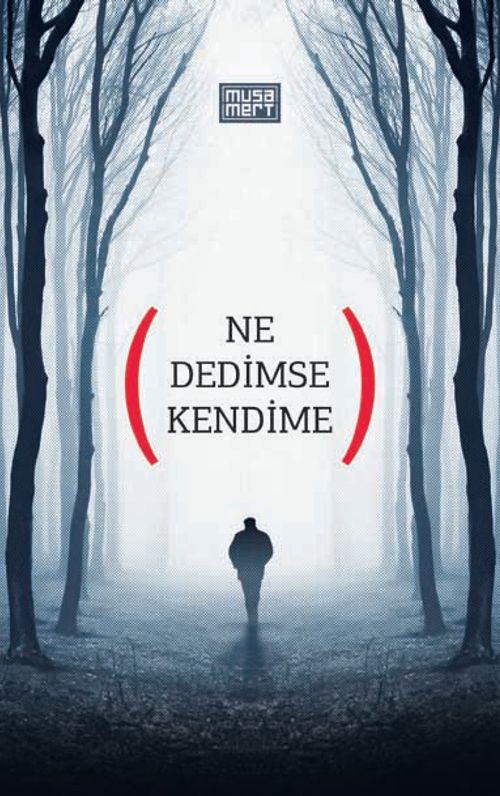 Ne Dedimse Kendime