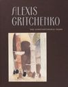 Alexis Gritchenko The Constantinople Years